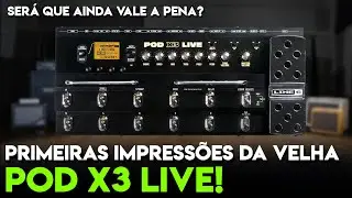 PRIMEIRAS IMPRESSÕES DA POD X3 LIVE! PEDALEIRA VELHA EM 2025, AINDA DÁ NO COURO?