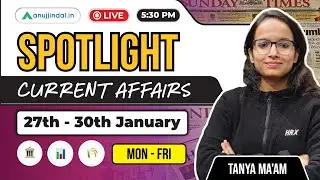 27th-30th January: Current Affairs Today | RBI Grade B 2026 | Spotlight | SEBI | NABARD |Anuj Jindal