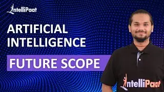 Future Scope of Artificial Intelligence | Career in AI | Intellipaat