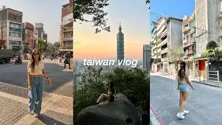 TAIWAN VLOG: tamsui, elephant mountain, taipei fish market, taiwan is underrated, streets of taipei