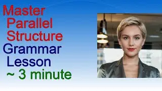 Parallel Power! Craft Balanced & Impactful Sentences