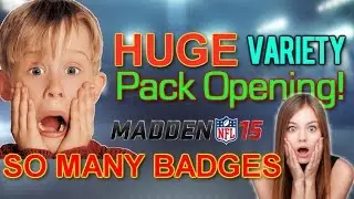 MUT 15 - HUGE Variety Pack Opening! OVER 45 Badges!! - Madden 15 Ultimate Team