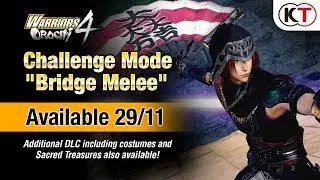 Warriors Orochi 4: Brand-New Challenge Mode - Bridge Melee