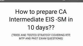 How to prepare CA inter EIS -SM in 10 days?? - BEST STRATEGY