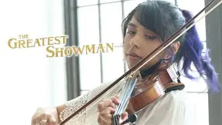 The Greatest Showmen - Never Enough Violin Cover