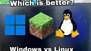 Windows vs Linux. Which is better for Minecraft?