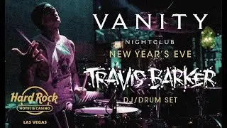🔴 TRAVIS BARKER: Rocking New Year's Eve @ Vanity Nightclub, LAS VEGAS