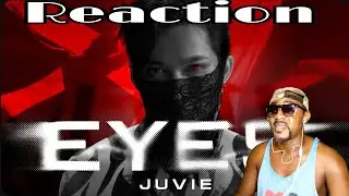 JUVIE - EYES (OFFICIAL VIDEO) REACTION