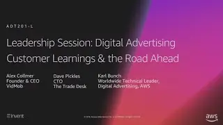 AWS re:Invent 2018: Цифровая реклама: обучение клиентов и дальнейший путь (ADT201-L)