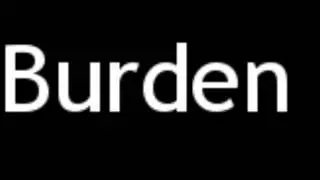How to Pronounce Burden