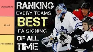 Ranking Every NHL Teams BEST Free Agent Signing of ALL TIME