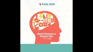 World Parkinson's Disease Day | KIMS ICON Hospital