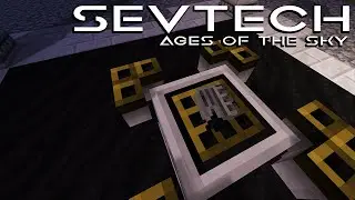 Age 3 Acquired! | Let's Play SevTech: Ages of the Sky Ep 24