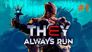 They Always Run | Прохождение (Walkthrough) 1