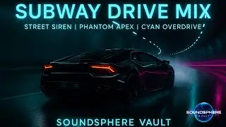 Lamborghini Hurac&aacute;n TT 1000+ HP | Subway Drive Mix &mdash; Street Siren &times; Phantom Apex &times; Cyan Overdrive