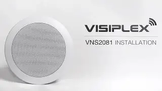Visiplex VNS2081 In-Wall / In-Ceiling Public Address Speaker Installation
