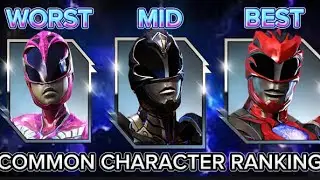 COMMON CHARACTER RANKING: WORST TO BEST-Power Rangers Legacy Wars By DrexPlayz