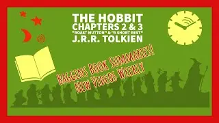 The Hobbit Chapters 2 & 3 Summary, 