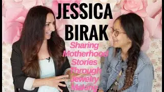 Parenthood Lifestyle with Dunia Tozy  - Ep.  03 Jessica Birak of Mint and Birch