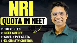 NRI Quota In NEET 2025 Complete Details ➡️ NRI Quota Seats , CUTOFF , Fees , Eligibility Criteria✅