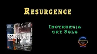 Resurgence - Instrukcja gry Solo