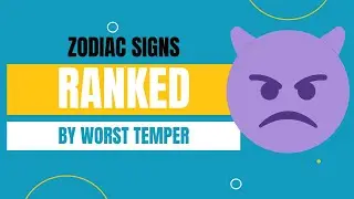 Zodiac Signs Ranked By The Worst Tempers (All Signs)