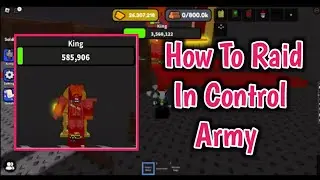 How To Raid And Kill King Boss In Control Army (New Raid Update) | How To Do Castle Raid