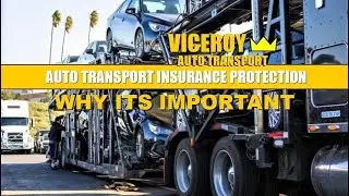 Auto Transport Insurance: Why its so important to confirm coverage