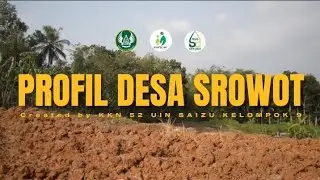 Profil Desa Srowot, Kec. Kalibagor, Kab. Banyumas - KKN 52 UIN SAIZU (Kelompok 9)