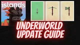 Roblox Islands Underworld Update Guide