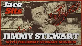 Jimmy Stewart & It's A Wonderful Life | The Pilot Who Led [Jace Sits]