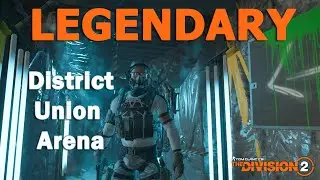 The Division 2 | Legendary District Union Arena Stronghold 39Min เสียงไทย