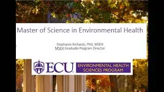 Hidden Gems in Healthcare: Environmental Health Advocate/MSEH program at ECU