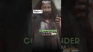 commander Vikram Chauhan।।Ep:-1।। full series #movie #army #film