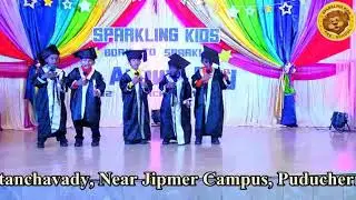 First Graduation Day (Song) - Sparkling Kids PreSchool, Puducherry