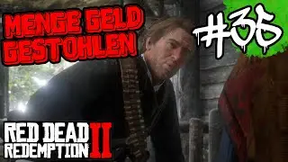 Gro&szlig;er Raubzug! Viel Geld ergaunert! #35 Red Dead Redemption 2 PC 4K
