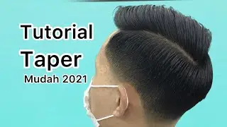 Tutorial taper—mudah 2021