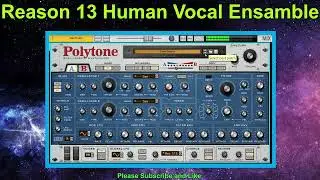 Reason 13 Polytone Dual-Layer Synthesizer / Factory Sound / Reason Rack VST