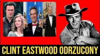 Clint Eastwood: zwolniony za wygląd, uwielbiany przez kobiety. Mroczna cena legendy