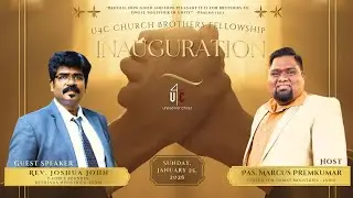 Brothers Fellowship Inauguration Live Boardcast |U4C Worship Center | Pas.J.R.Marcus Premkumar
