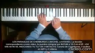 LOS PARAGUAS DE CHERBURGO 2 260203 16h58m13seg DE MICHEL LEGRAND - APRENDE PIANO PASO A PASO