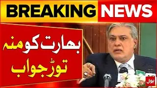 Deputy PM Ishaq Dar Slams India | News Briefing | Pakistan Foreign Policy Updates | BOL News