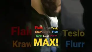 Flain Krader Teslo Kraw Gobba Flurr Torts Scorpi Magnifo MAX!