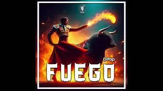 DiPap - Fuego (Original Mix)