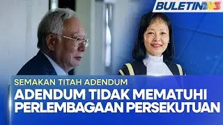 SEMAKAN TITAH ADENDUM | Titah Adendum Bukan Satu Perintah Sah - Hakim (BU)