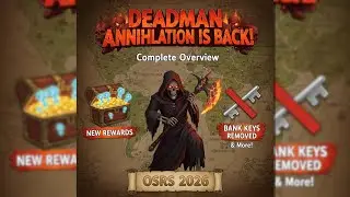 DEADMAN ANNIHILATION IS BACK! Complete Overview - New Rewards, Bank Keys REMOVED & More! (OSRS 2026)