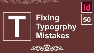 Fixing Common Typography Mistakes | Orphan, Widow & Runt | Adobe InDesign in Hindi & Urdu