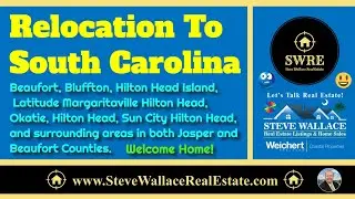 Moving to Bluffton, Sun City, Hilton Head&hellip; South Carolina Relocation