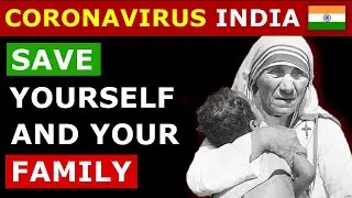 CORONAVIRUS in INDIA - DO THIS TO SAVE EVERYONE