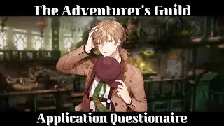 Applying to the Adventurer's Guild! (questionnaire/interview)